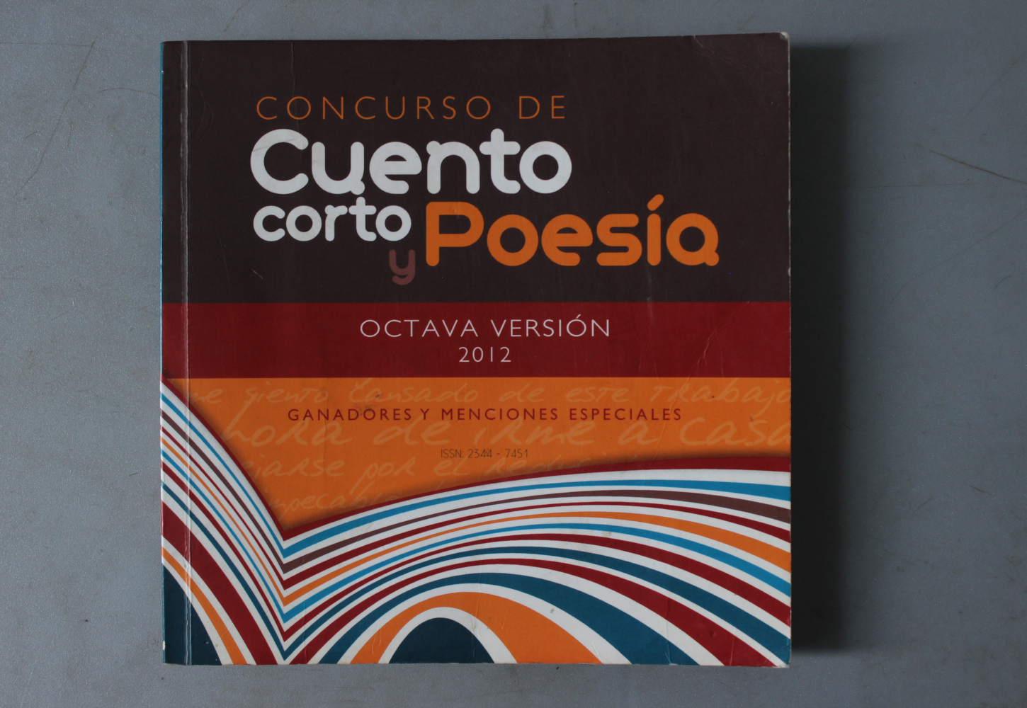 Libro Concurso de cuento corto y poesía octava versión, 2012. Ganadores y menciones especiales.
